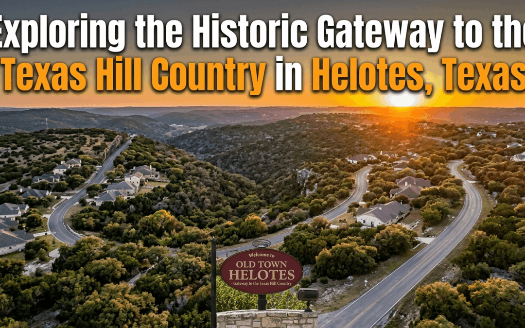 Exploring the Historic Gateway to the Texas Hill Country in Helotes, Texas