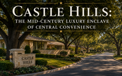 Castle Hills: The Mid-Century Luxury Enclave of Central Convenience