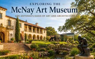Blog 25 Exploring the McNay Art Museum: San Antonio’s Oasis of Art and Architecture